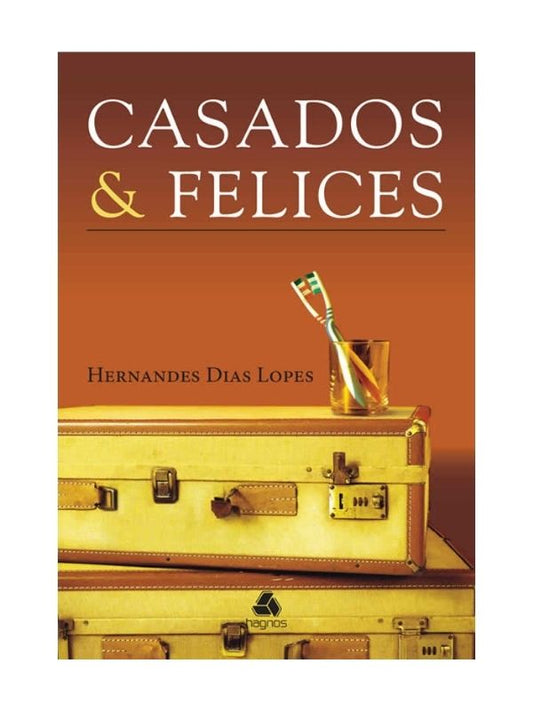Casados &amp; Felices