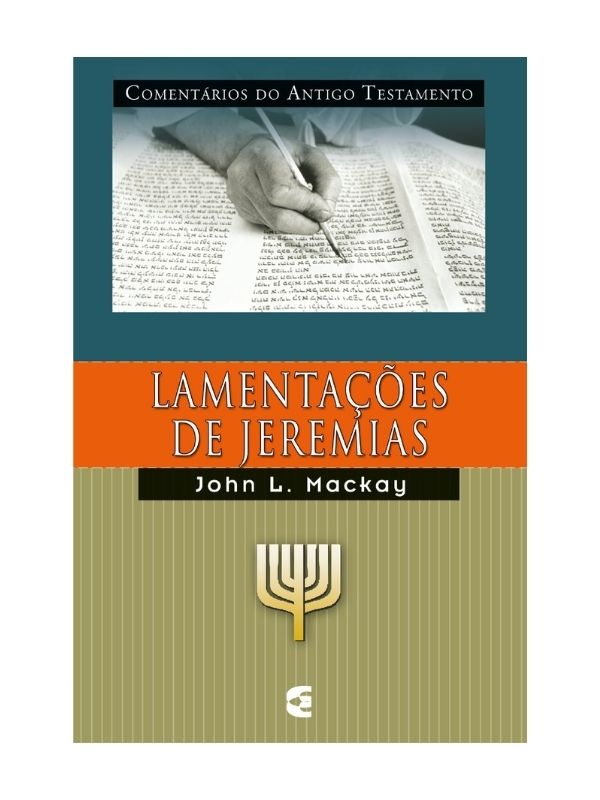 Comentários do AT Lamentações de Jeremias - John L. Mackay - Cultura