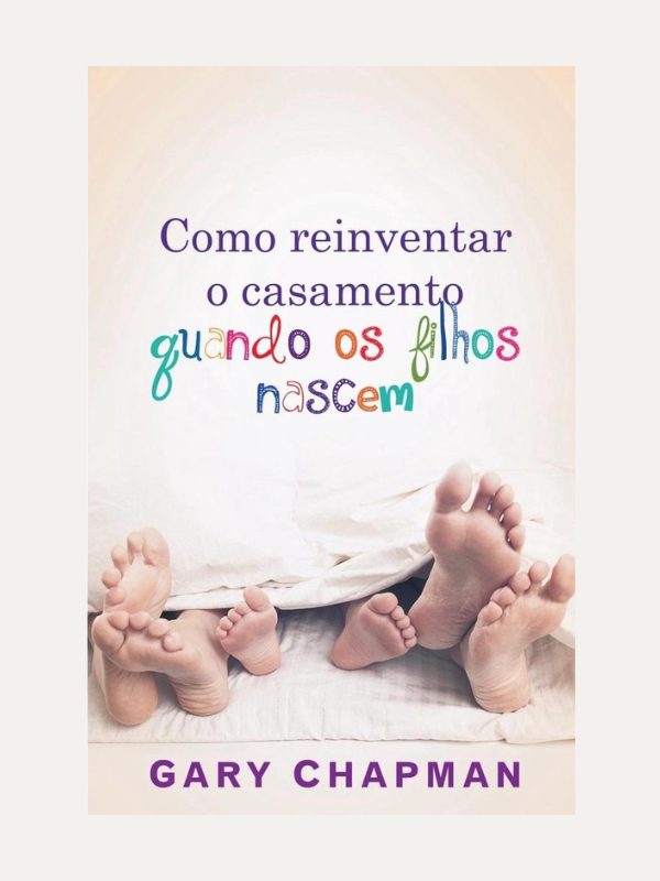 Como reiventar o casamento quando os filhos nascem
