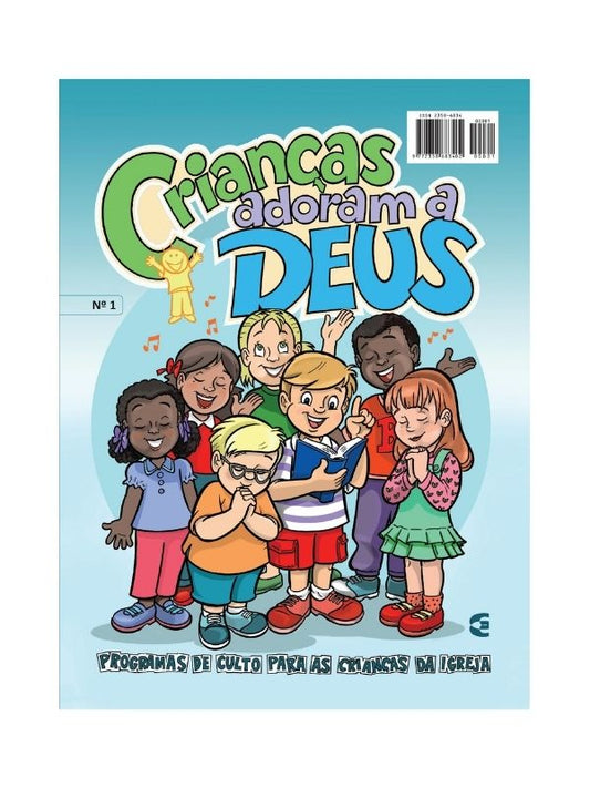 Crianças adoram a Deus - Nº 01