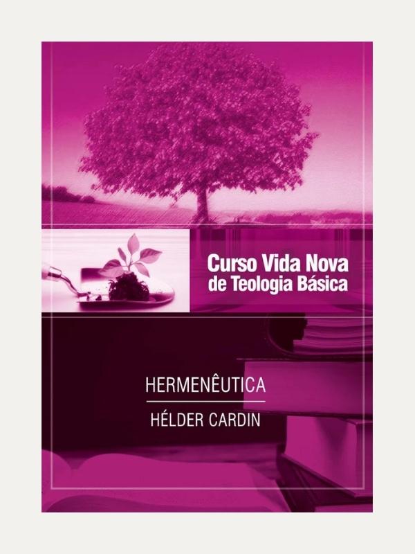 Curso Basico Vida Nova | Vol. 13 Hermeneutica