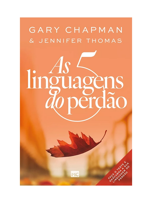 As 5 linguagens do amor do perdão I Gary Chapman I Nova Capa