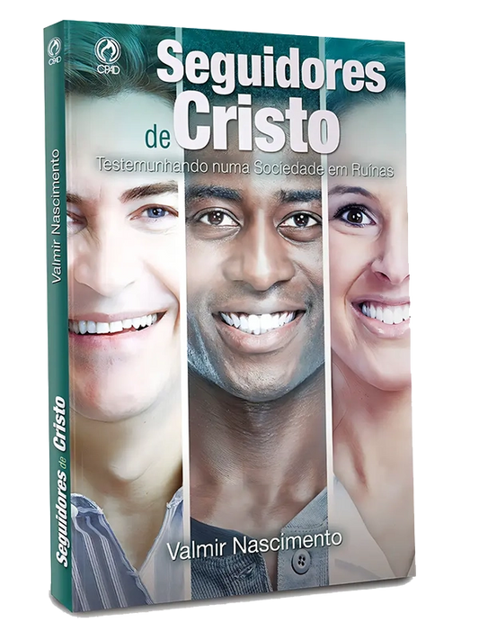 Seguidores de Cristo I Valmir Nascimento I CPAD