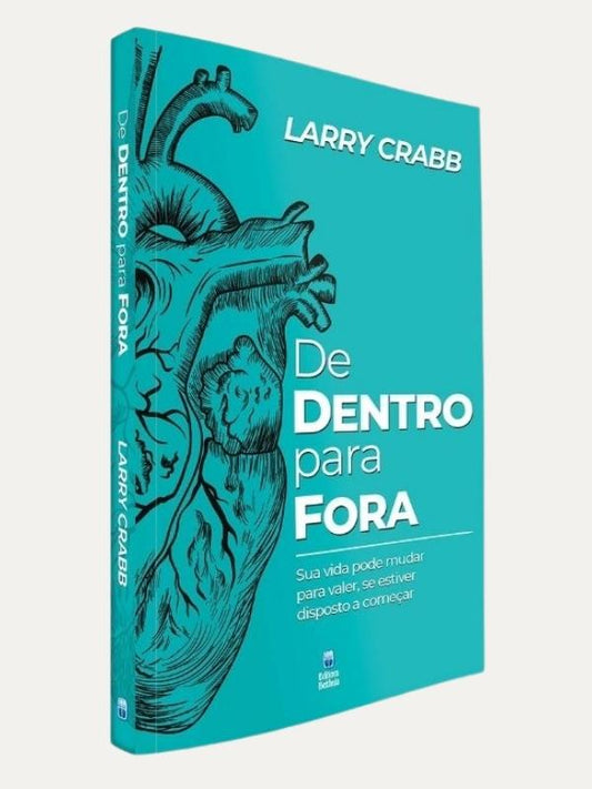 De Dentro Para Fora, Larry Crabb I Betânia