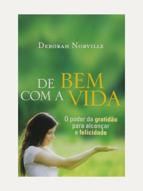 De bem com a vida, Deborah Norville - Thomas Nelson