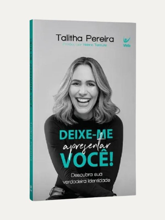 Deixe-me apresentar você | Talitha Pereira