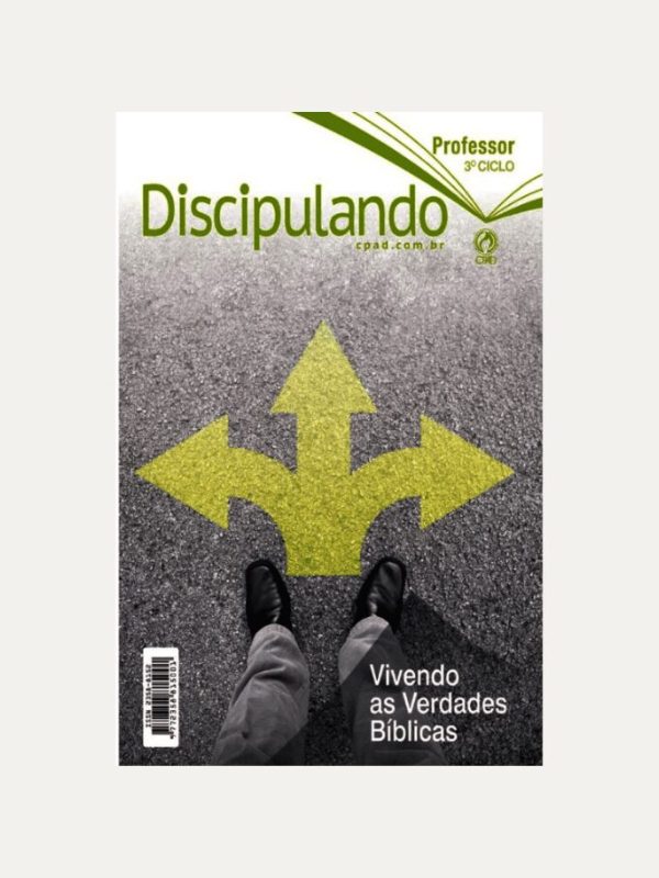 Discipulando, vivendo as verdades bíblicas Ciclo 3º professor - CPAD