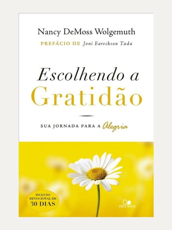 Escolhendo a gratidão | Nancy Leigh Demoss