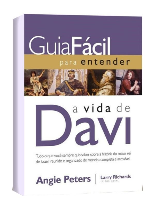 Guia facil para entender a vida de Davi