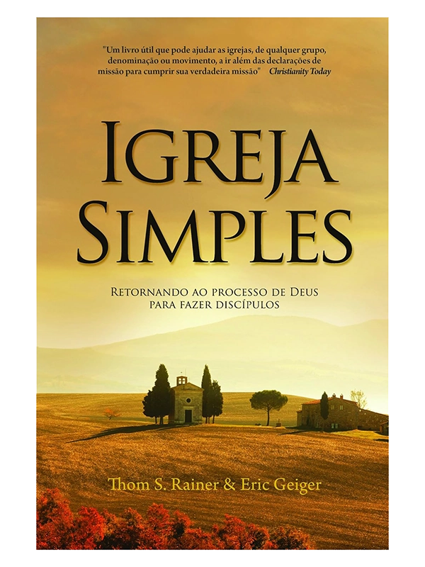 Igreja Simples | Thom S. Rainer e Eric Geiger
