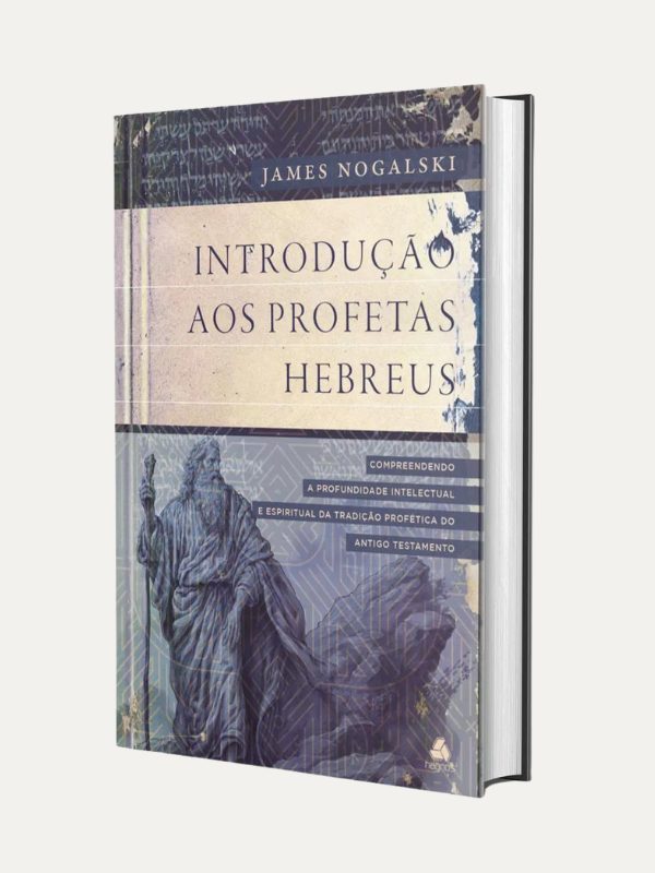 Introdução aos profetas Hebreus I Hagnos