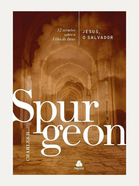 Jesus, o Salvador I Charles Spurgeon
