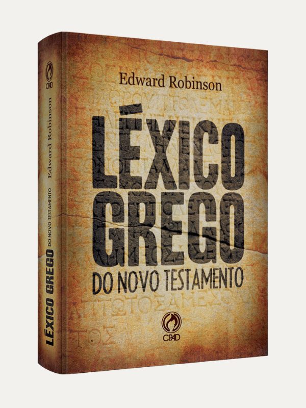 Léxico Grego do Novo Testamento I Edward Robinson I CPAD