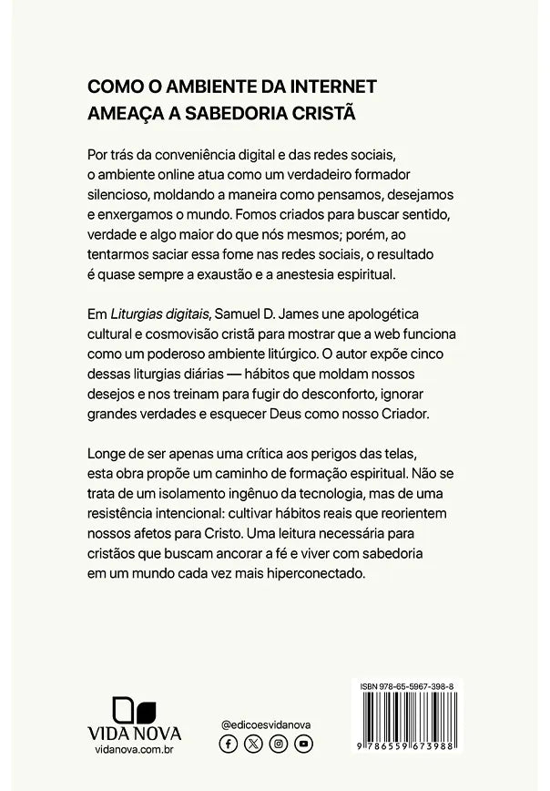 Liturgias digitais | Samuel D. James | Vida Nova