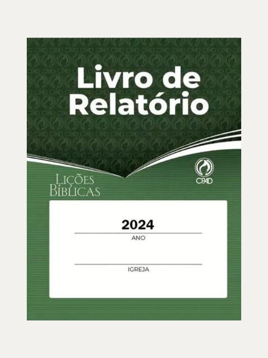 Livro de Relatório Escola Dominical 2024 I CPAD