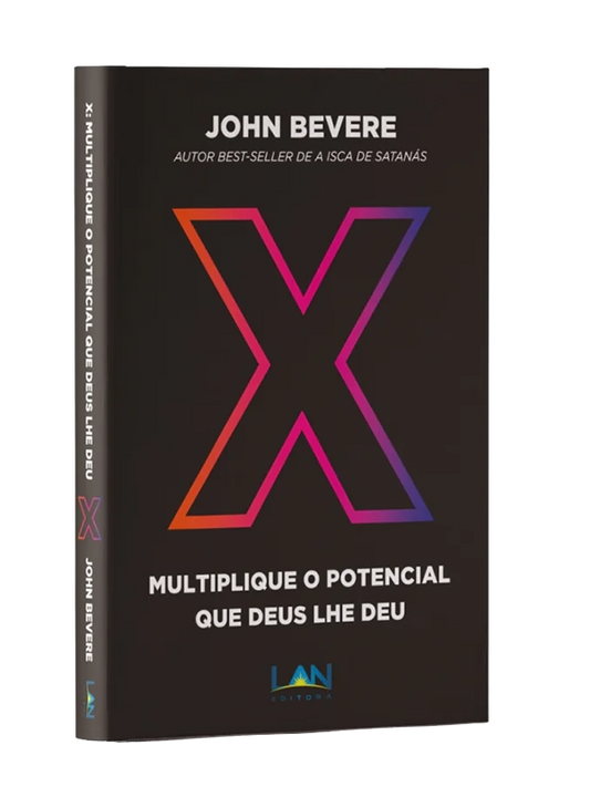 X I Multiplique o Potencial que Deus lhe deu I John Bevere