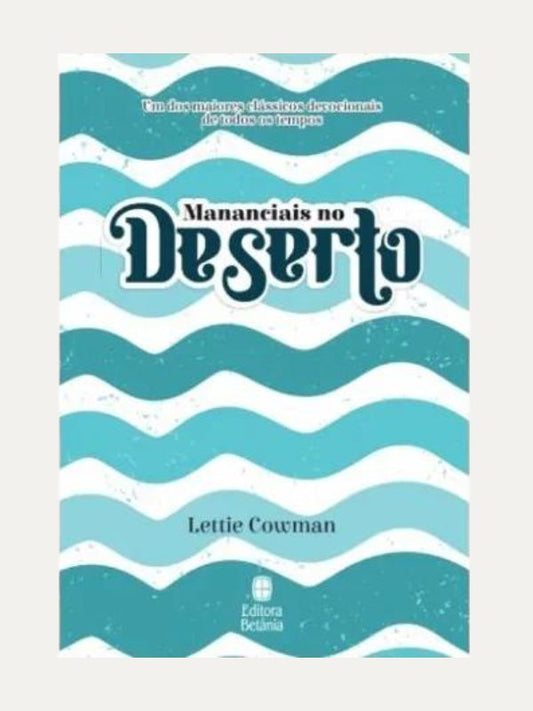 Mananciais No Deserto I Azul I 365 Devocionais