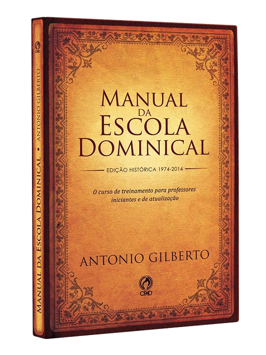 Manual da Escola Dominical, Antonio Gilberto - CPAD