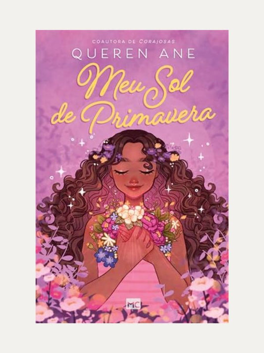 Meu sol de primavera I Querem Ane I Mundo Cristão