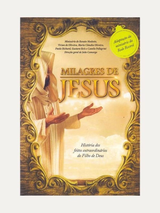 Milagres de Jesus - Thomas Nelson RENATO MODESTO
