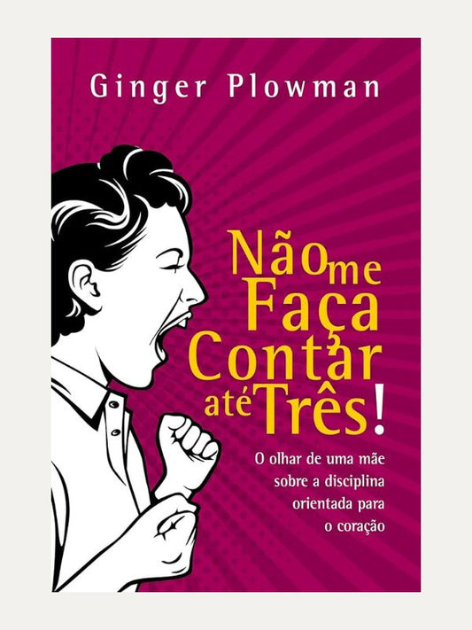Não me faça contar até 3, Ginger Hubbard  - Fiel