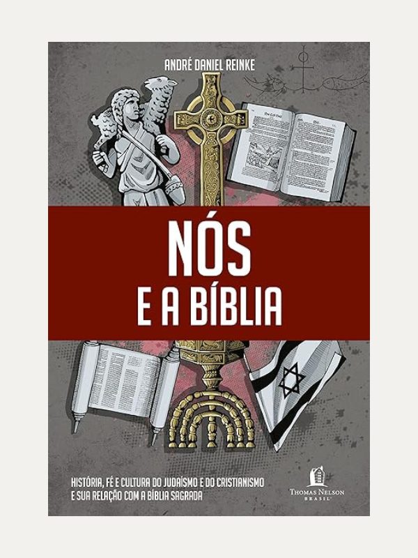 Nós e a Bíblia