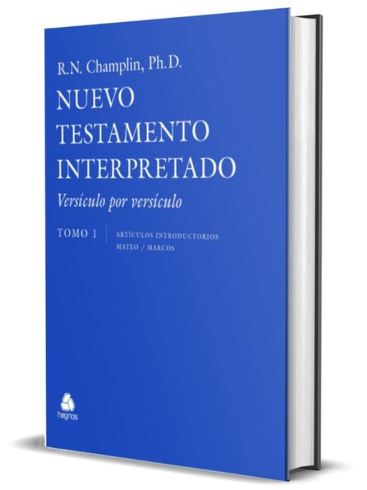 El Nuevo Testamento interpretado - tomo 1