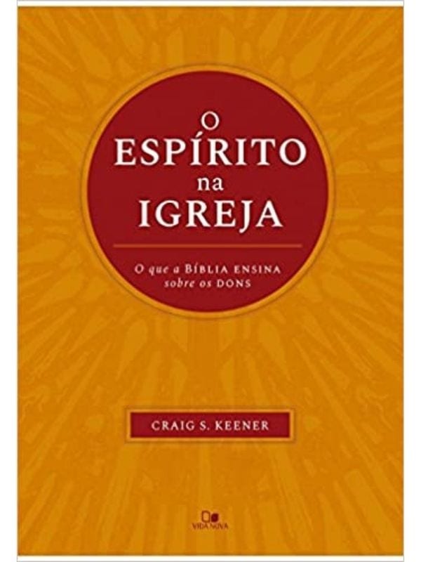 O Espirito na igreja - Vida Nova