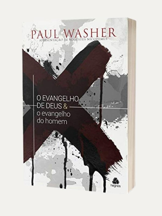 O Evangelho de Deus o evangelho do homem | Washer