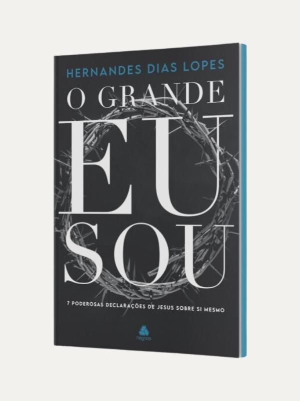O grande eu Sou I Hernandes Dias