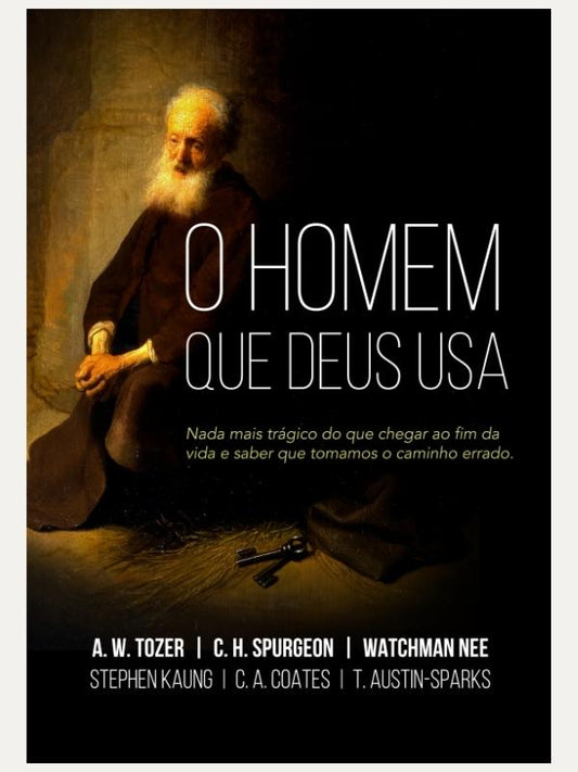 O Homem Que Deus Usa