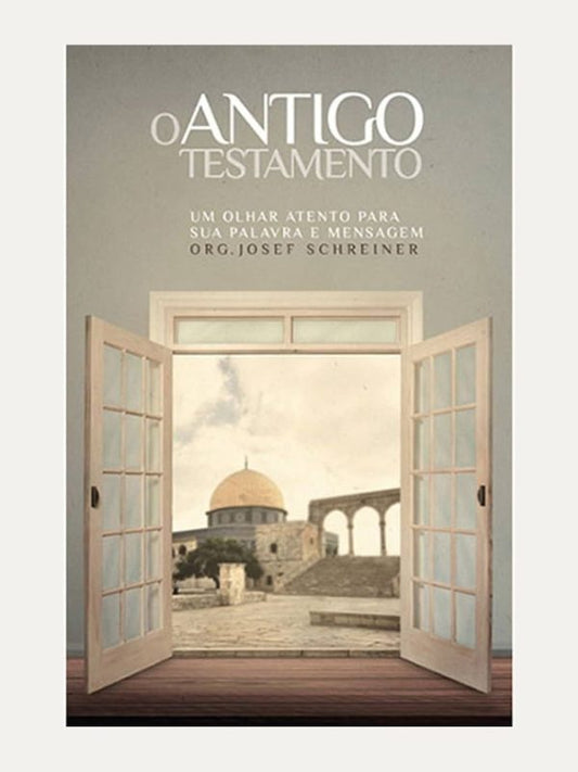 O antigo testamento, Josef  Schreiner - Hagnos