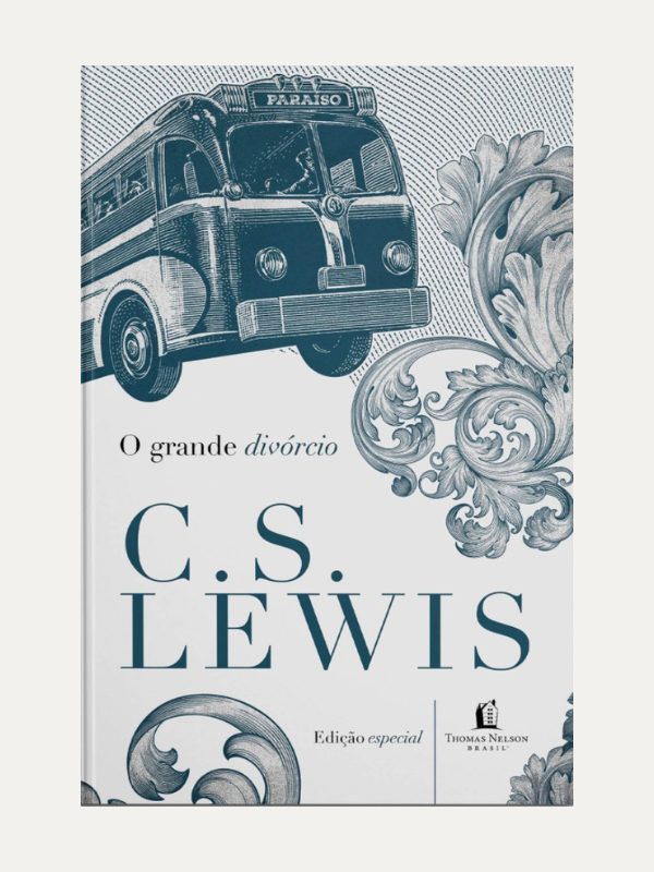 O grande divórcio, C.S. Lewis, Thomas Nelson