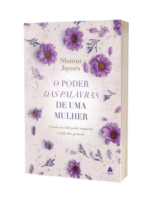 O poder das palavras de uma mulher I Sharon Jaynes I Hagnos