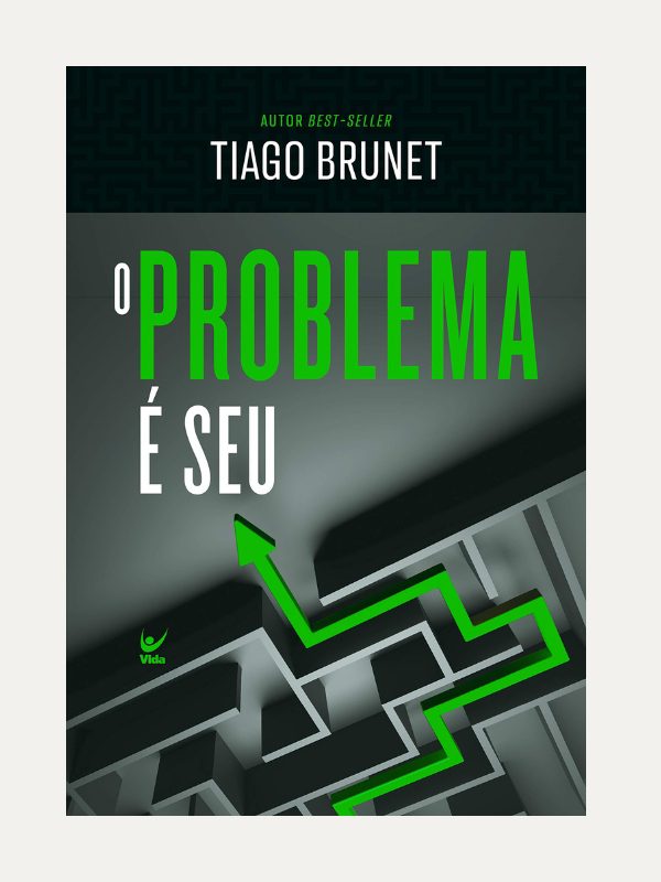 O Problema é seu