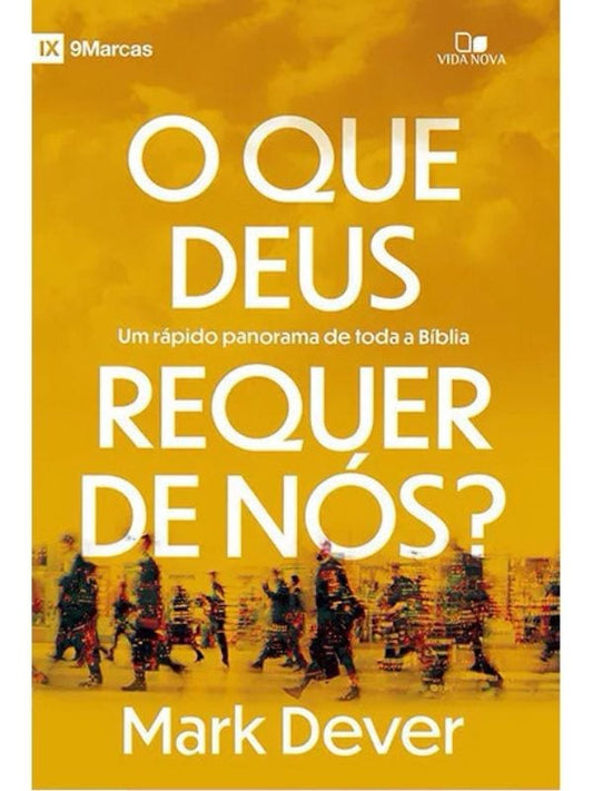O que Deus requer de nós? Mark Dever
