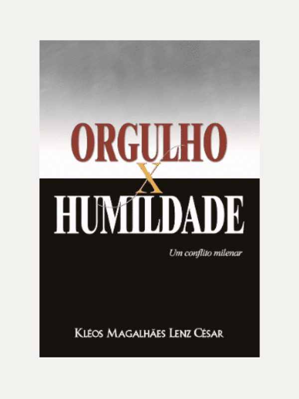 Orgulho x Humildade I Ultimato