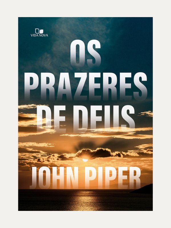 Os prazeres de Deus