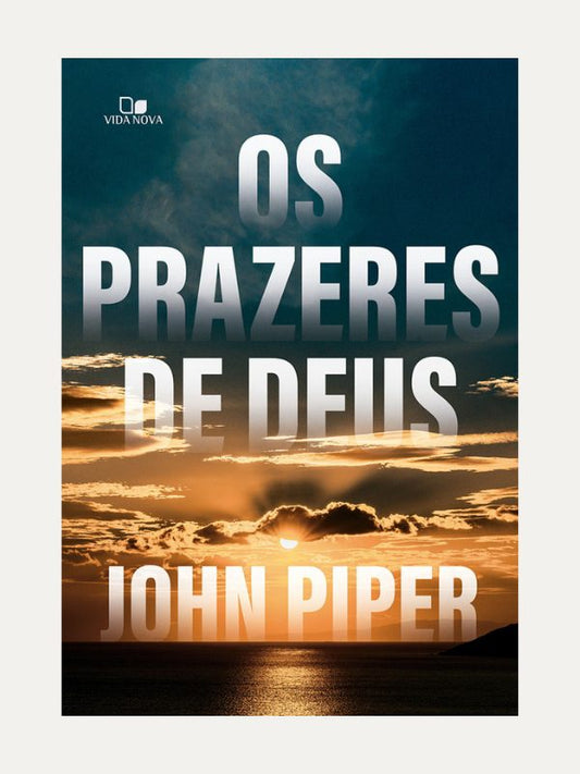 Os prazeres de Deus