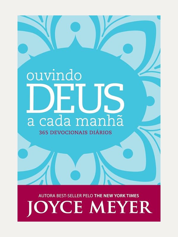 Ouvindo Deus a cada manhã, Joyce Meyer - Bello