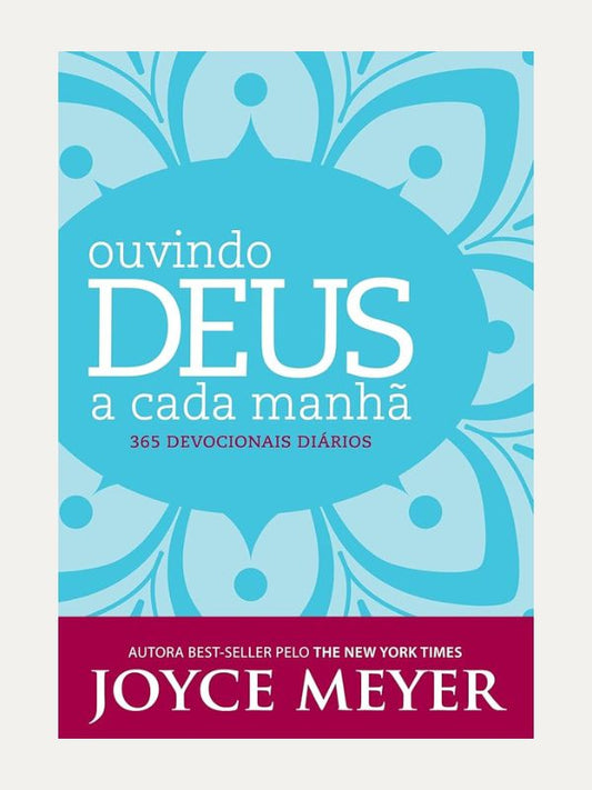 Ouvindo Deus a cada manhã, Joyce Meyer - Bello