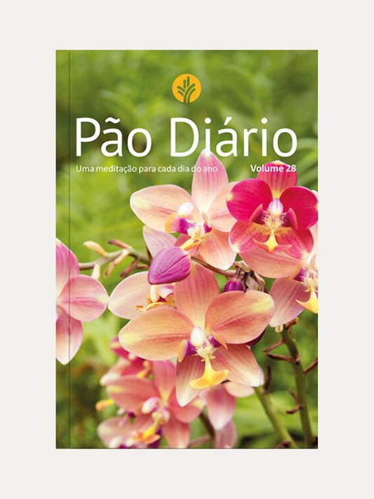 Pão Diário I Vol. 28 I Flores