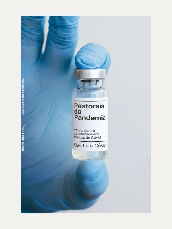 Pastorais da Pandemia I Éber Magalhães Lenz César I Ultimato