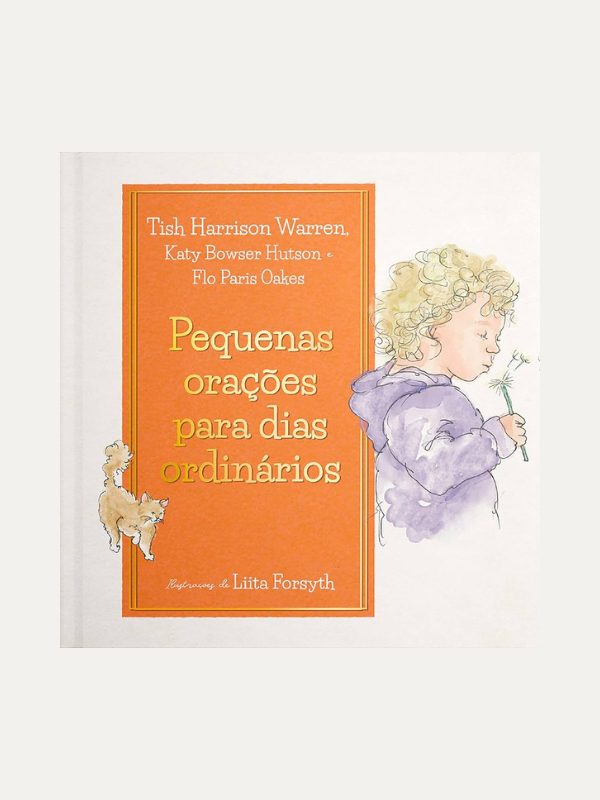 Pequenas orações para dias ordinarios