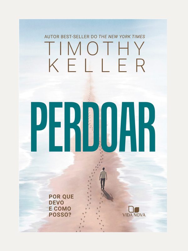 Perdoar I Timothy Keller