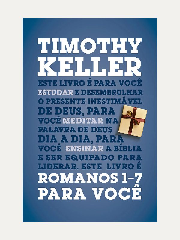 Romanos 1-7 para voce, Timothy Keller - Vida Nova