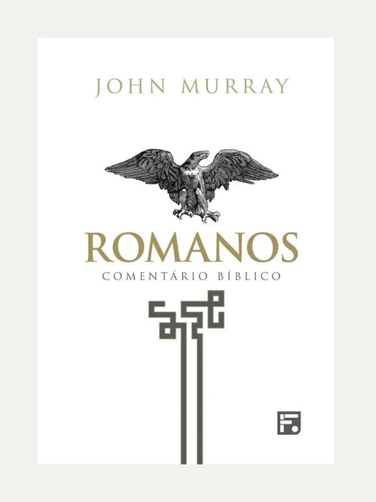 Romanos John Murray - 3ª Edição - Fiel