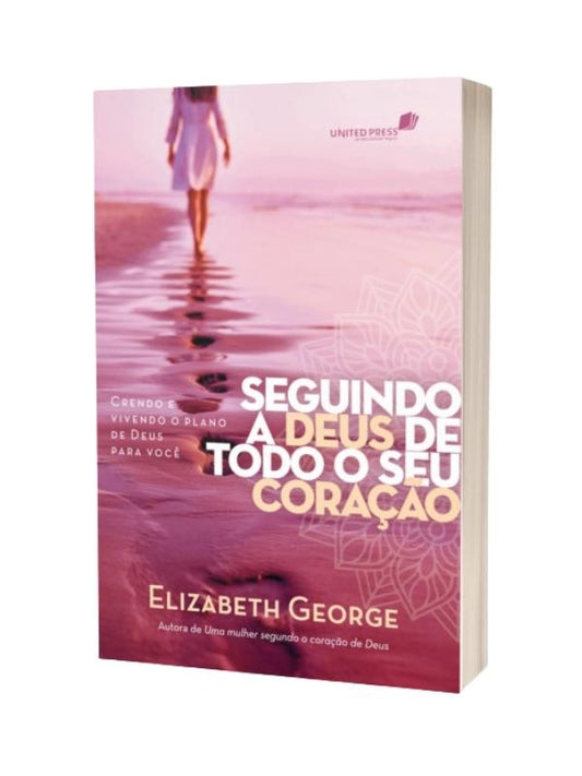 Seguindo a Deus de todo o coração