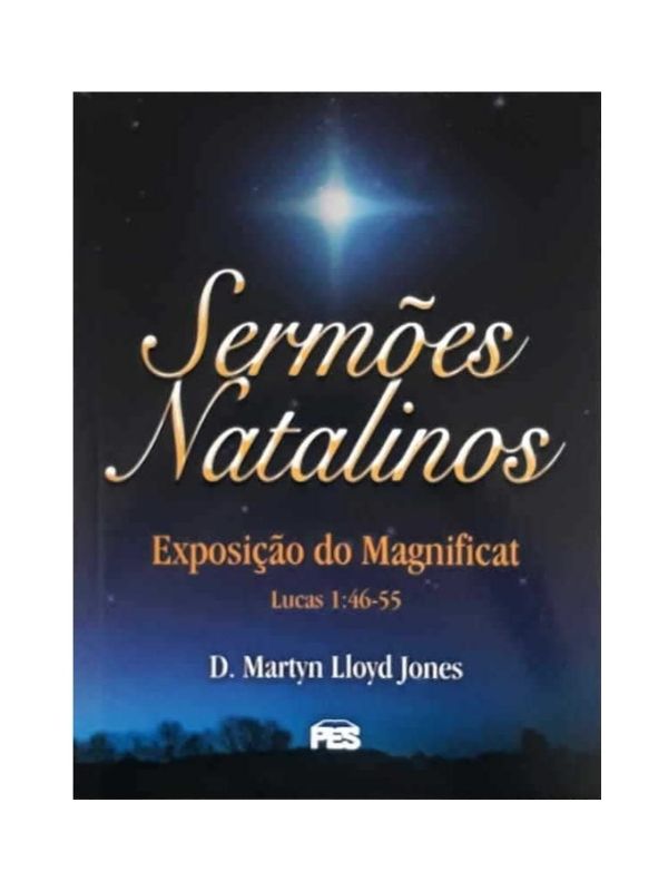 Sermões natalinos I Martyn Lloyd Jones