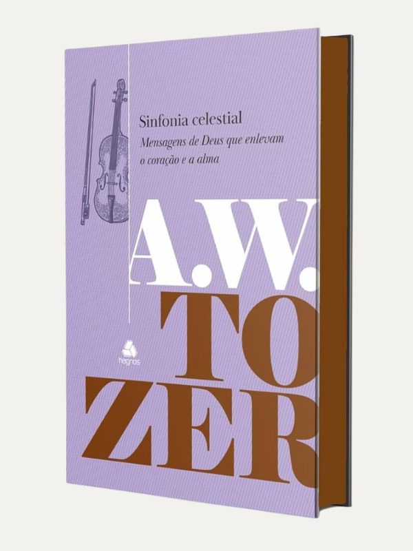 Sinfonia Celestial I A.W. Tozer